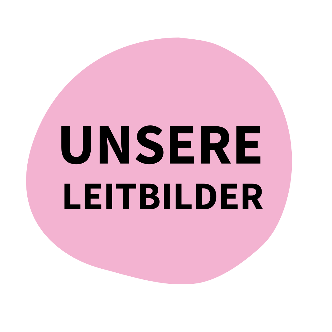 UNSERE LEITBILDER